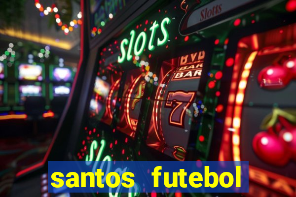 santos futebol clube futemax